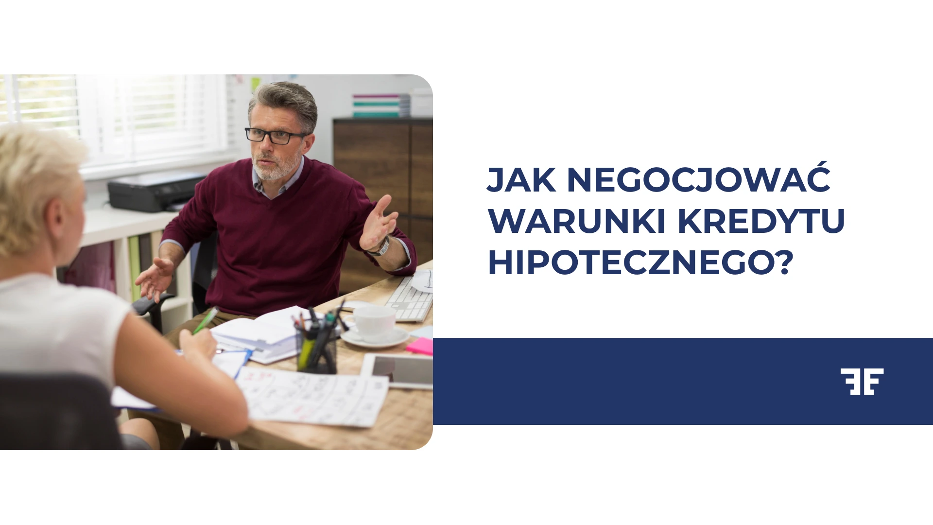 How to negotiate mortgage terms?