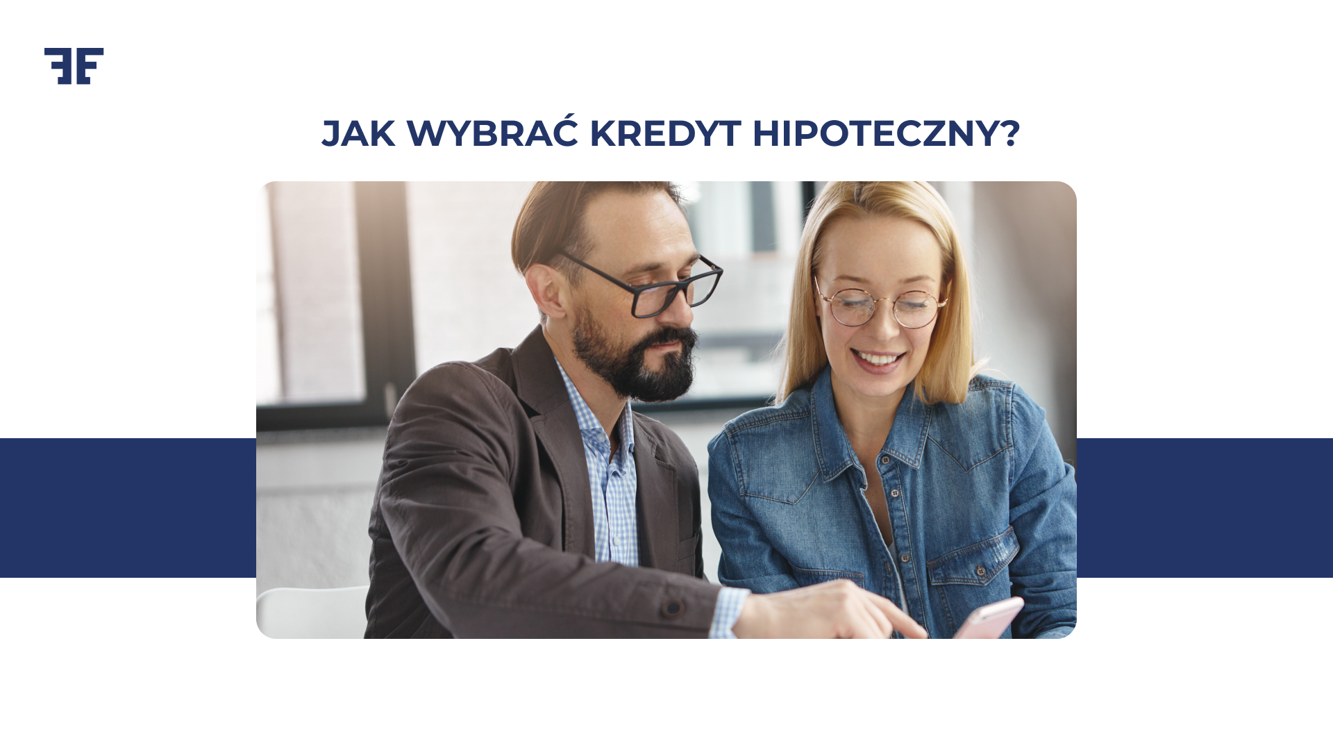 How to choose a mortgage?