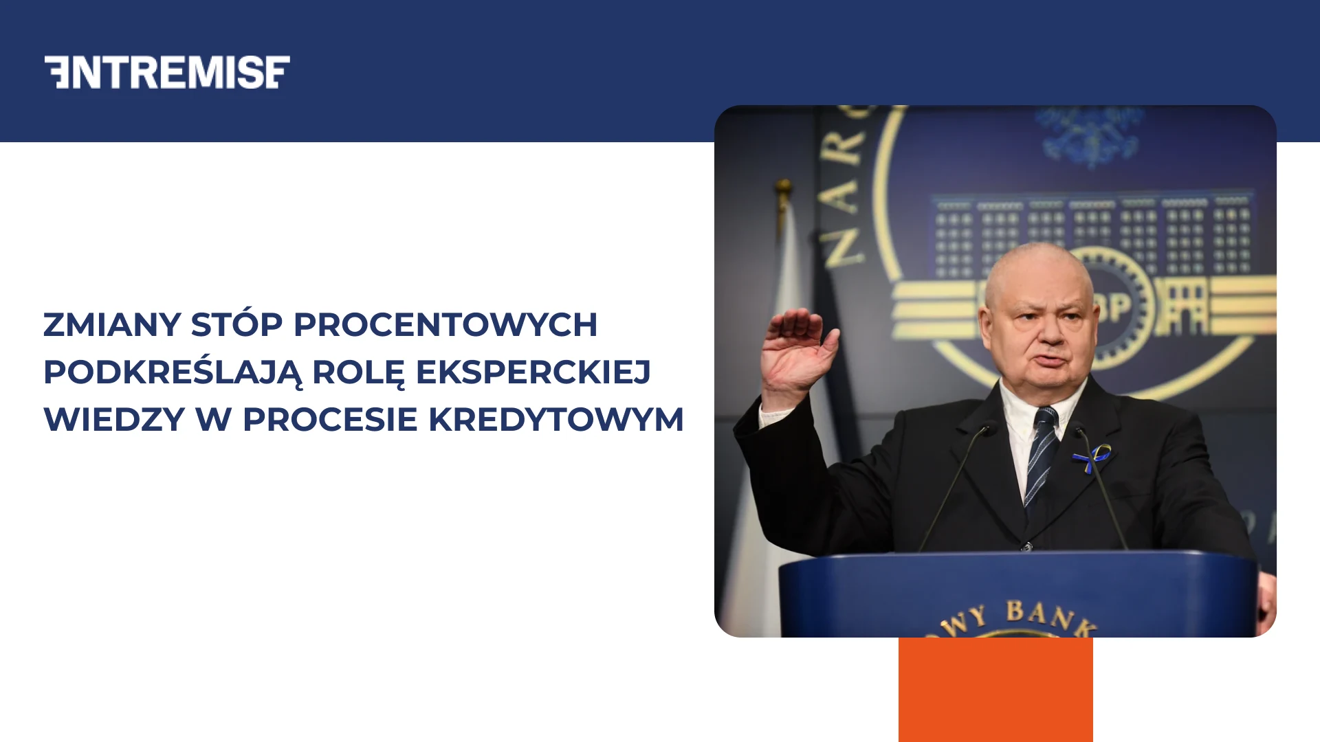 Zmiany stóp procentowych podkreślają rolę eksperckiej wiedzy w procesie kredytowym
