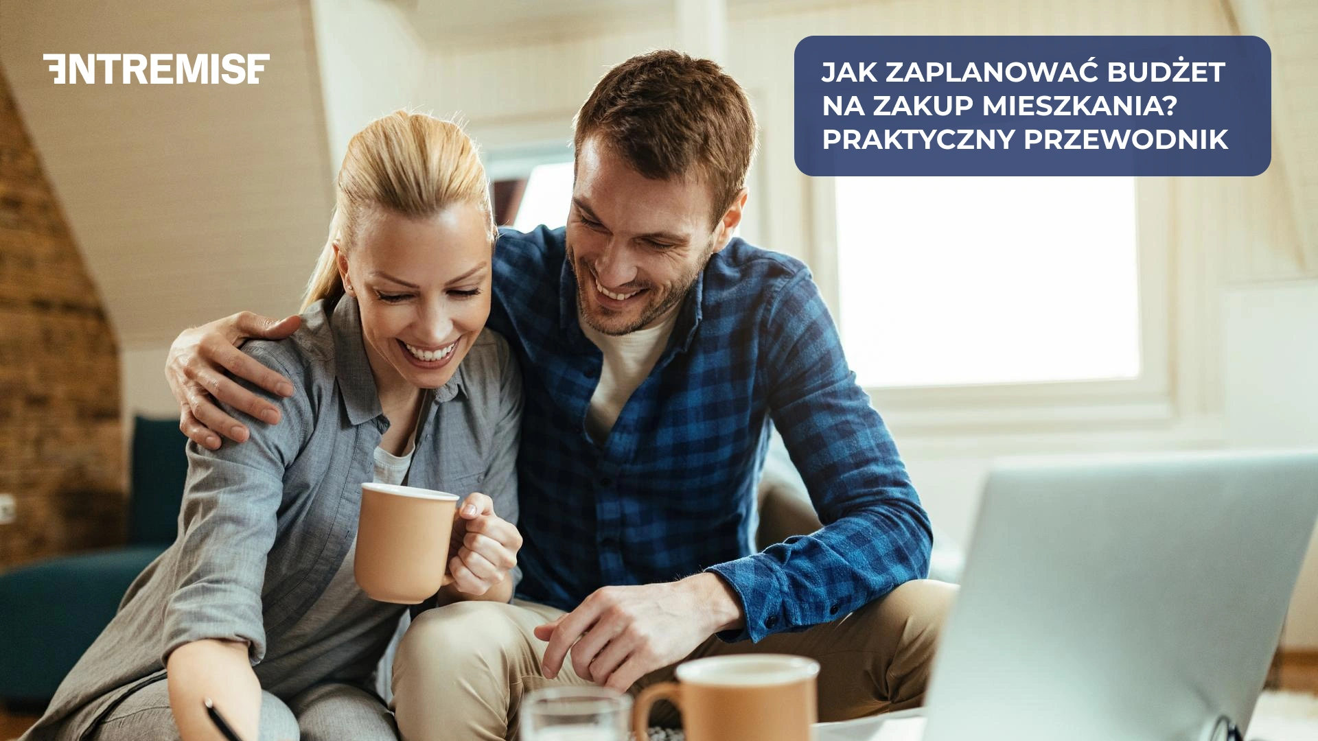 Jak zaplanować budżet na zakup mieszkania? Praktyczny przewodnik