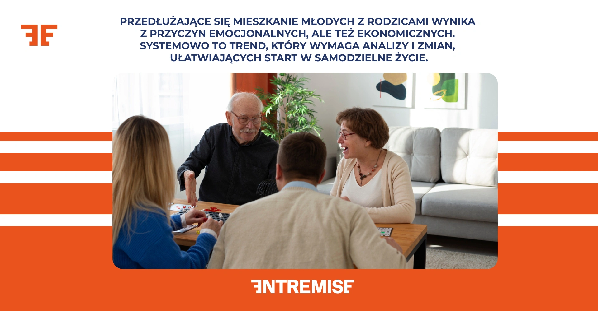 Dlaczego młodzi mieszkają z rodzicami?