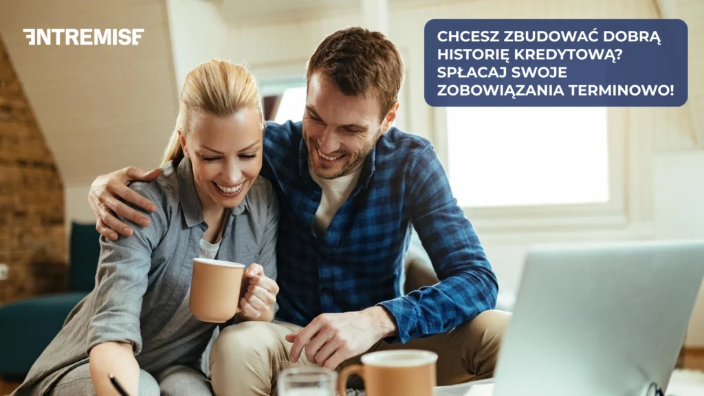 Budowanie dobrej historii kredytowej