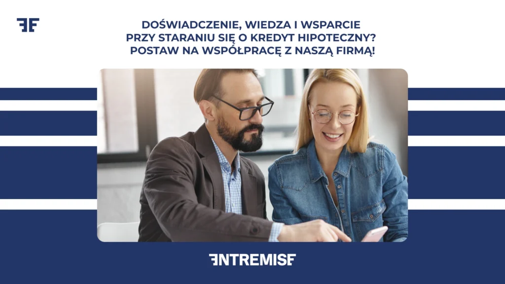 Zawnioskuj o kredyt hipoteczny razem z nami