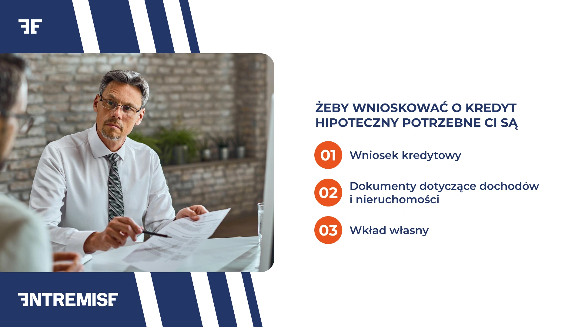 Co jest potrzebne, żeby starać się o kredyt hipoteczny?