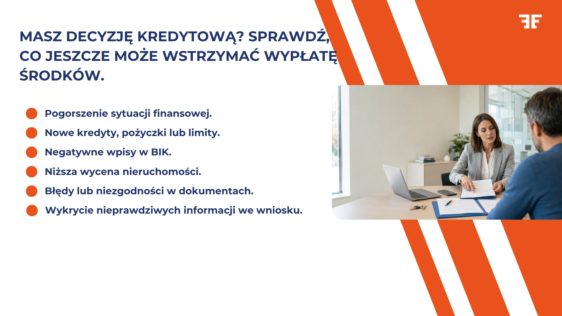 Masz decyzję kredytową? Sprawdź, co jeszcze może wstrzymać wypłatę środków